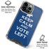 Keep Calm And Vote Left iPhone 16 Pro Clear Case